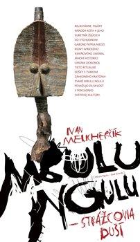 Kniha: Mbulu ngulu - Melicherčík, Ivan