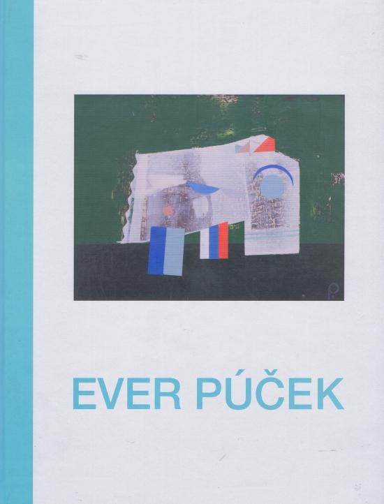 Kniha: Ever Púček - Bachratý Bohumír