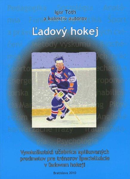 Kniha: Ľadový hokej - Igor Tóth