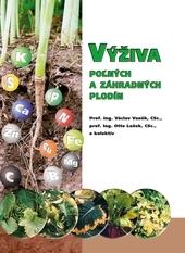 Kniha: Výživa pol'ných a záhradných plodín - Václav Vaněk