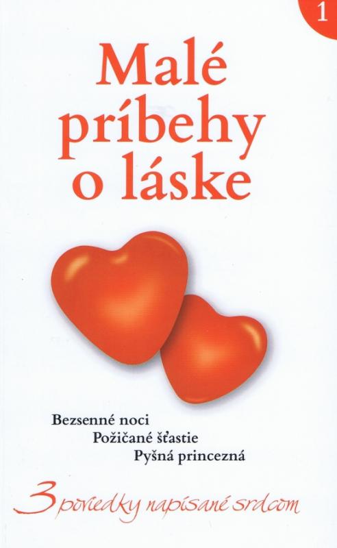 Kniha: Malé príbehy o láske 1 - Lehotská, Jana Melešová, Pavla Tomášová Dana