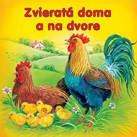 Kniha: Zvieratá doma a na dvoreautor neuvedený