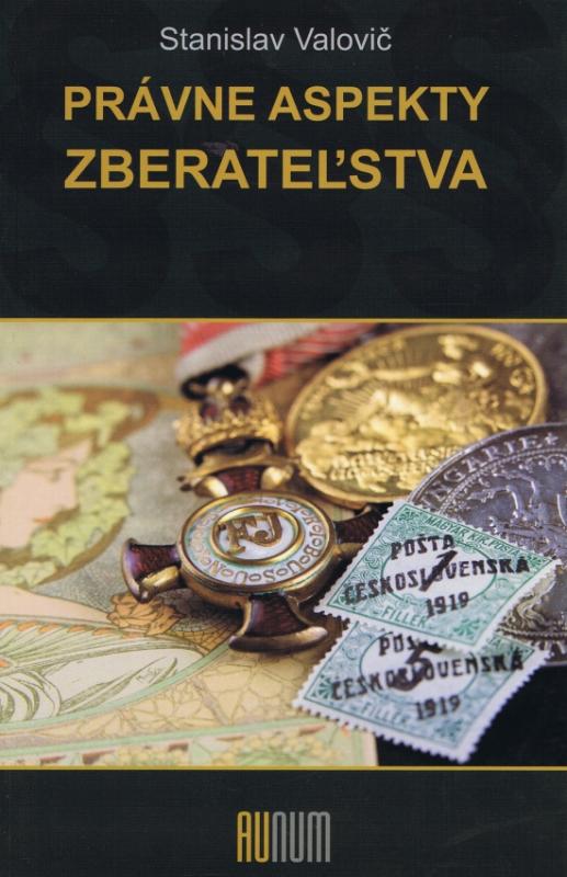 Kniha: Právne aspekty zberateľstva - Valovič Stanislav