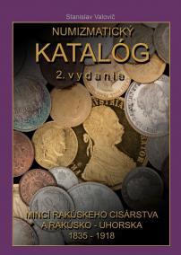 Numizmatický katalóg mincí Rakúskeho cisárstva a Rakúsko -Uhorska 1835 - 1918