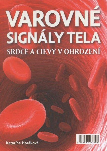 Kniha: Varovné signály tela - Katarína Horáková