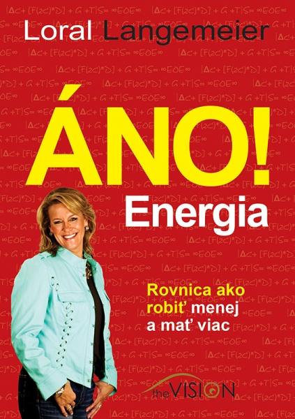 Kniha: Áno! Energia - Loral Langemeier