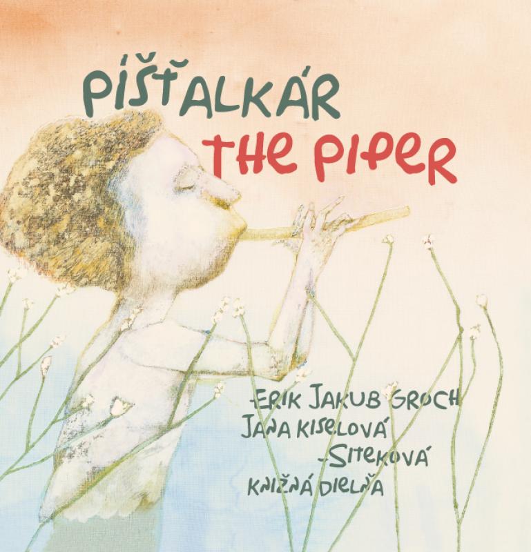 Kniha: Píšťalkár / The Piper - Erik Jakub Groch