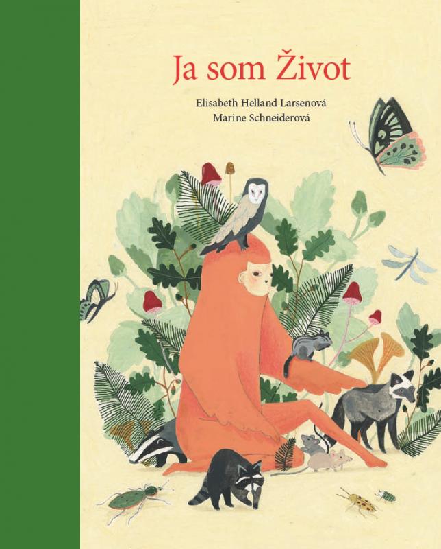 Kniha: Ja som Život - Elisabeth Helland Larsenová