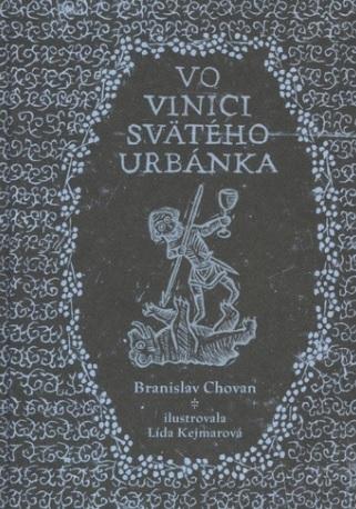 Kniha: Vo vinici svätého Urbánka - Branislav Chovan