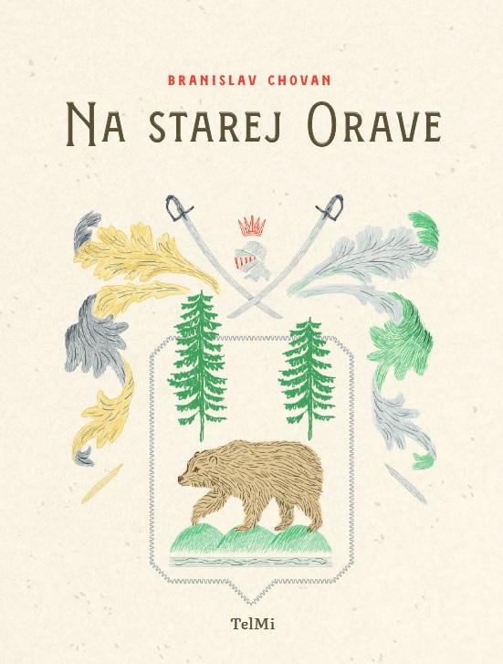 Kniha: Na starej Orave - Branislav Chovan