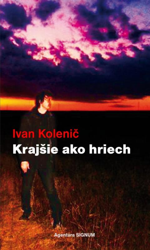 Kniha: Krajšie ako hriech - Kolenič Ivan