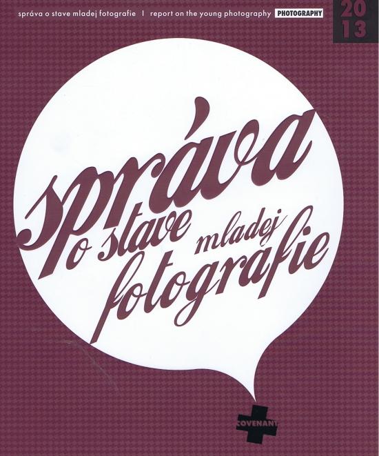 Kniha: Správa o stave mladej fotografie - Kasaj, Karol Mruškovič Ivan