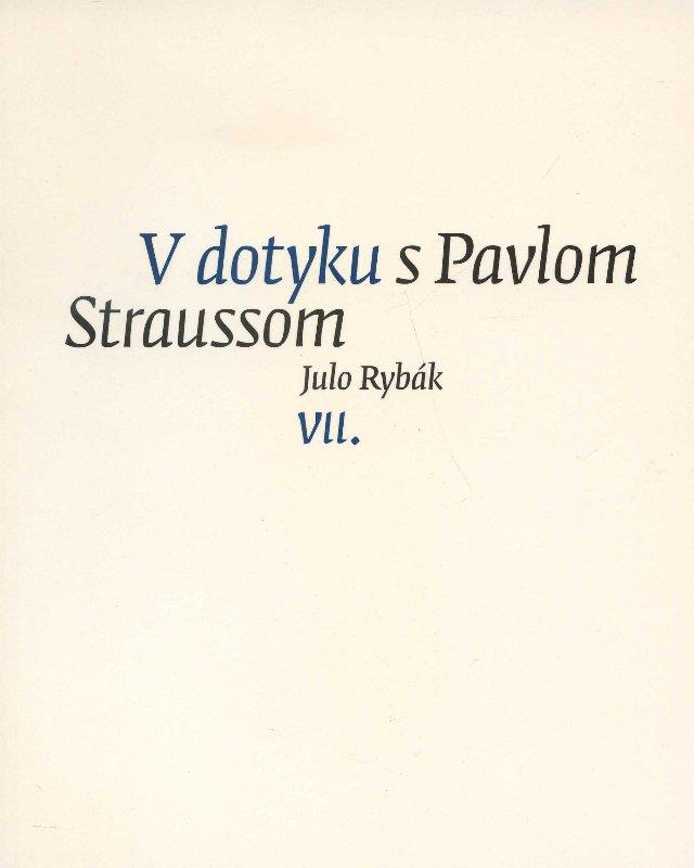 Kniha: V dotyku s Pavlom Straussom - Julo Rybák