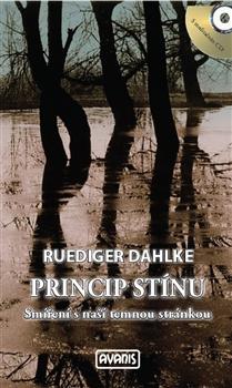 Kniha: Princip stínu - Ruediger Dahlke