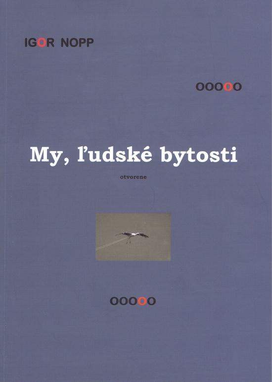 Kniha: My, ľudské bytosti - Nopp Igor