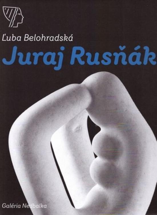 Kniha: Juraj Rusňák - Belohradská Ľuba