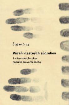 Kniha: Väzeň vlastných súdruhov - Štefan Drug