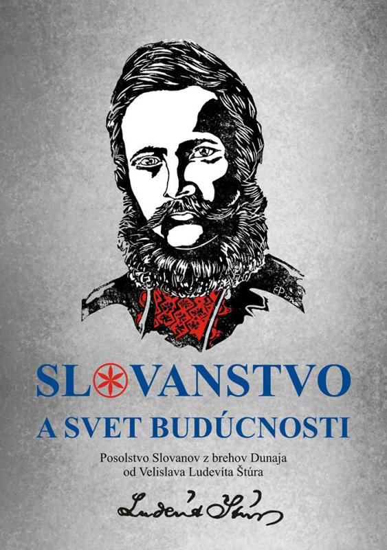 Kniha: Slovanstvo a svet budúcnosti - Ludevít Velislav Štúr