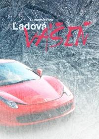 Kniha: Ľadová vášeň - Ľubomír Piro