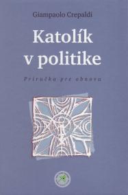 Katolík v politike