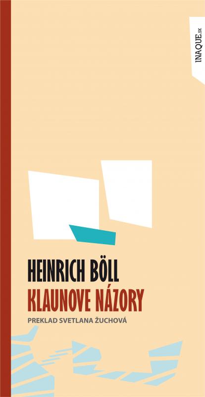 Kniha: Klaunove názory - Heinrich Böll