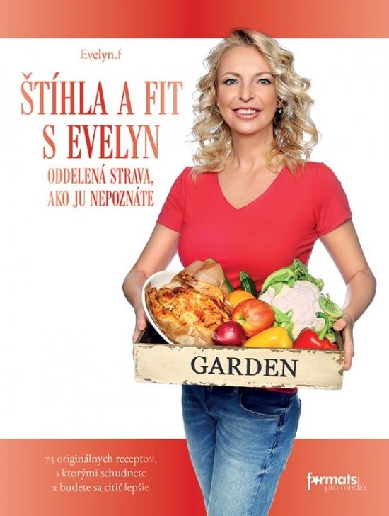 Kniha: Štíhla a fit s Evelyn - Evelyn f.
