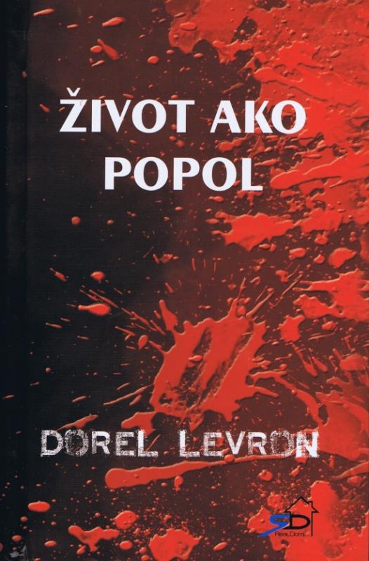 Kniha: Život ako popol - Levron Dorel
