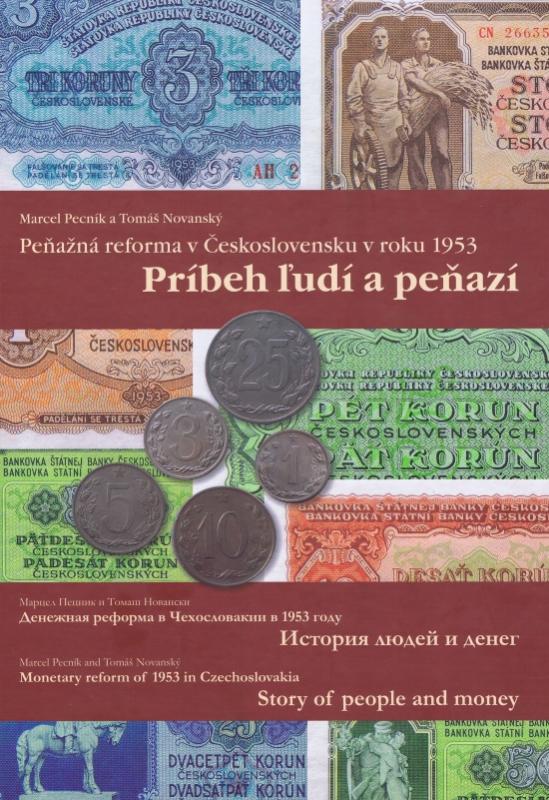 Kniha: Peňažná reforma v Československu v roku 1953- Príbeh ľudí a peňazí - Pecník, Tomáš Novanský Marcel