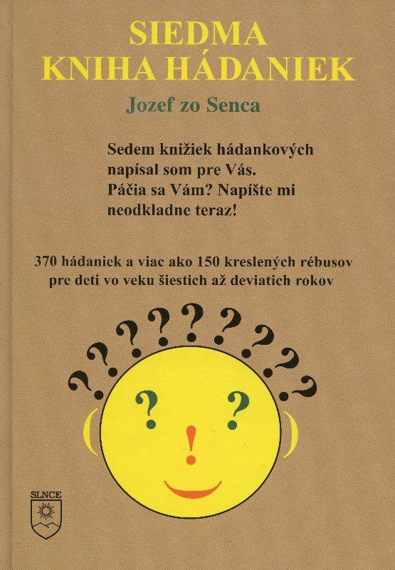 Kniha: Siedma kniha hádaniek - Jozef zo Senca