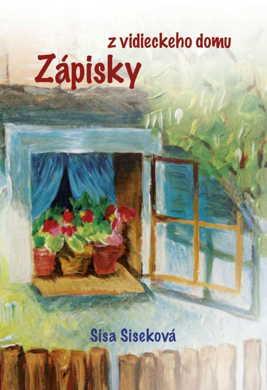 Kniha: Zápisky z vidieckeho domu - Sisa Siseková