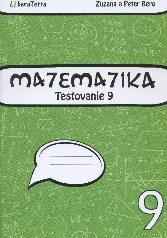 Kniha: Matematika. Testovanie 9 - Zuzana a Peter Bero