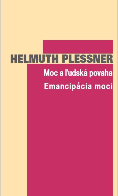 Kniha: Moc a ľudská povaha - Helmuth Plessner