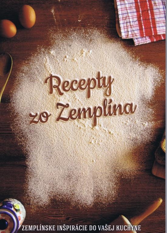 Kniha: Recepty zo Zemplína - Lipová a kolektív Marcela