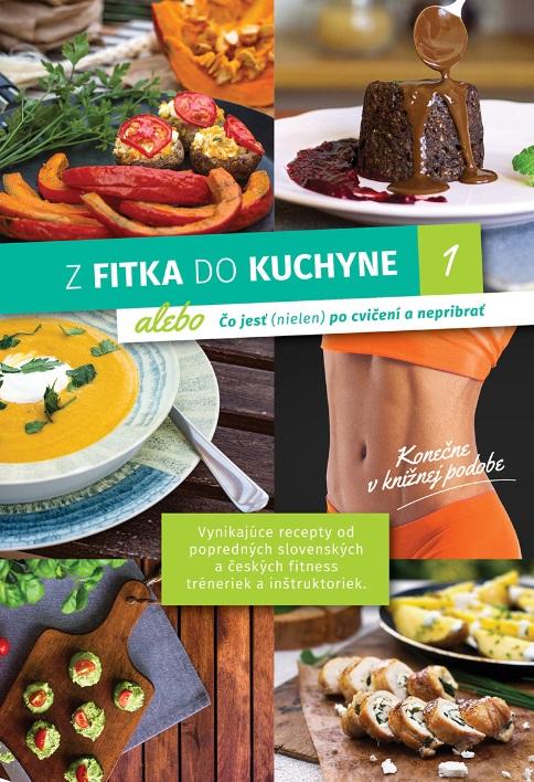 Kniha: Z fitka do kuchyne 1 - Lucia Švaral