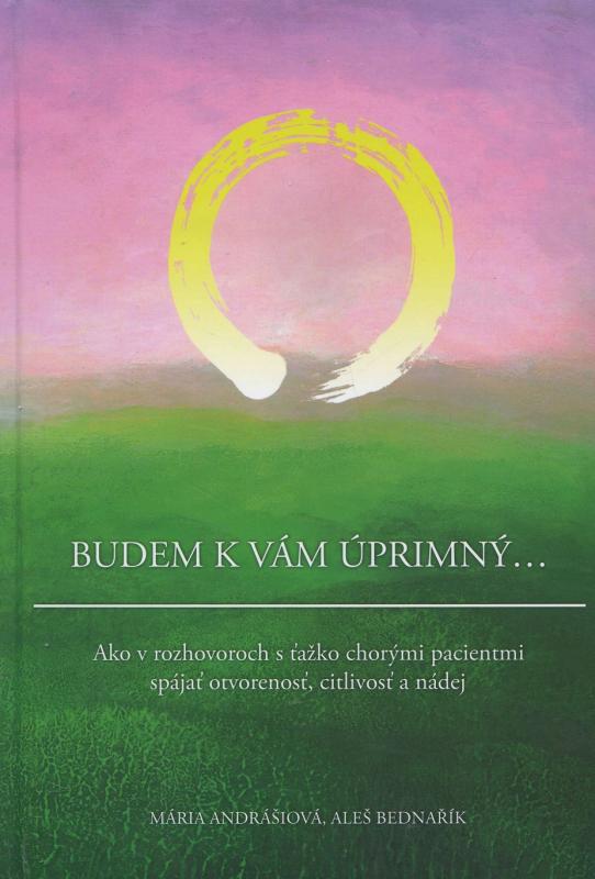 Kniha: Budem k vám úprimný... - Mária Andrášiová