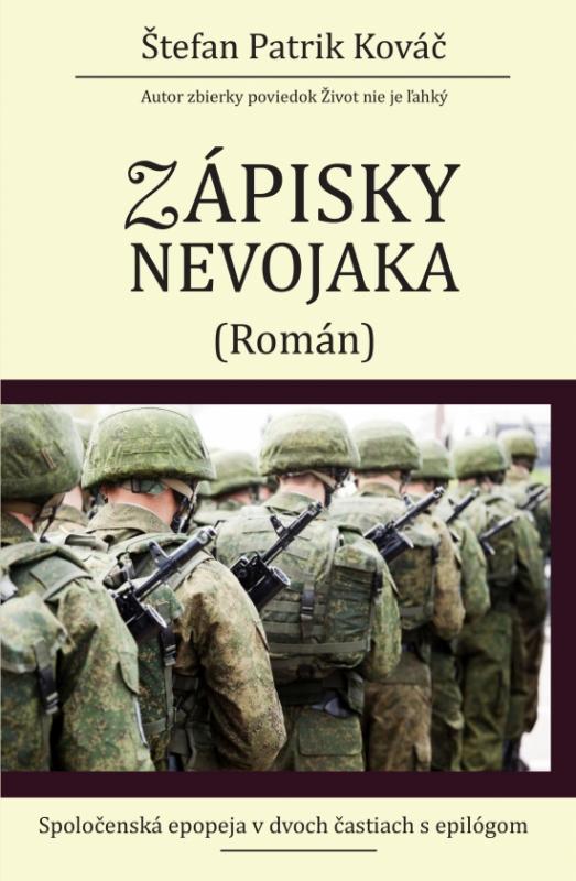 Kniha: Zápisky nevojaka - Kováč Štefan Patrik