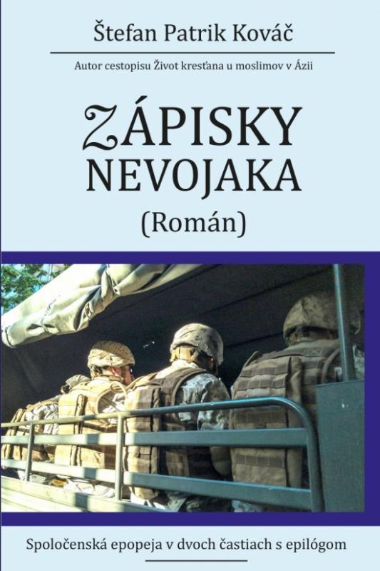 Kniha: Zápisky nevojaka II - Kováč Štefan Patrik