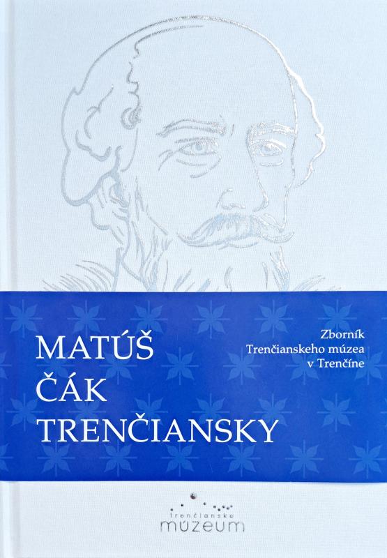 Kniha: Matúš Čák Trenčiansky - Kolektív autorov