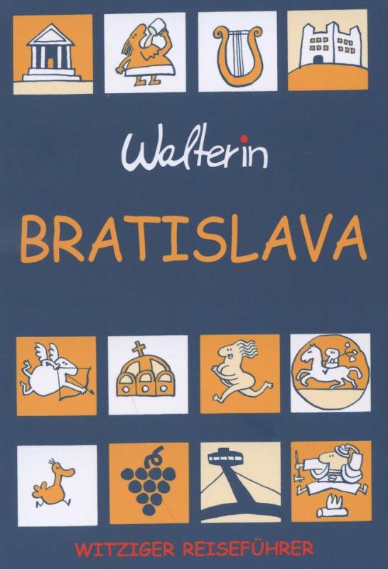 Kniha: Bratislava (Walterin) Deutsch - Walter Ihring