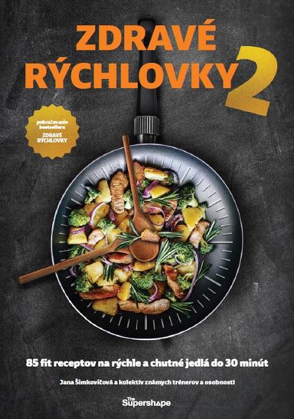 Kniha: Zdravé rýchlovky 2kolektív autorov