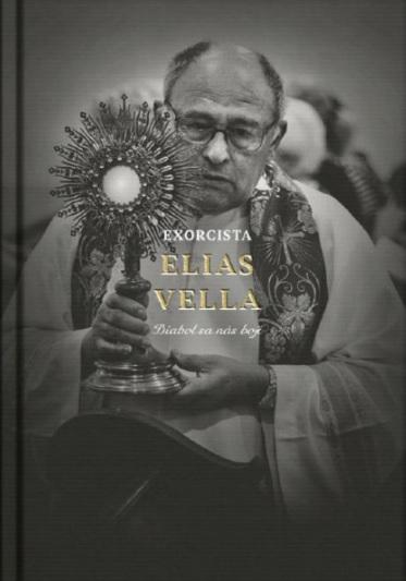 Kniha: Exorcista Elias Vella - Elias Vella