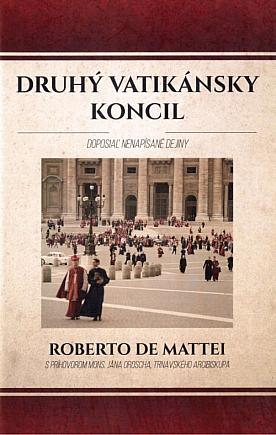 Kniha: Druhý vatikánsky koncil - Roberto de Mattei