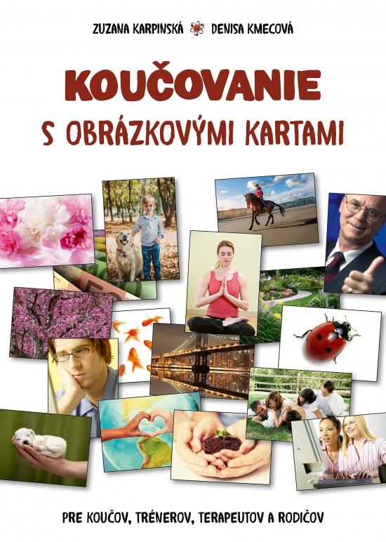 Kniha: Koučovanie s obrázkovými kartami - Karpinská Zuzana