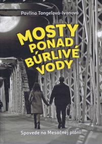 Mosty ponad búrlivé vody