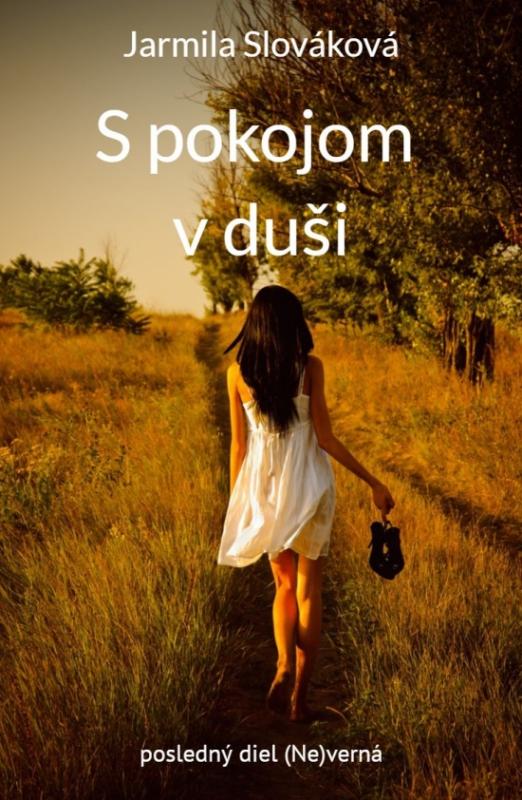 Kniha: S pokojom v duši - Slováková Jarmila