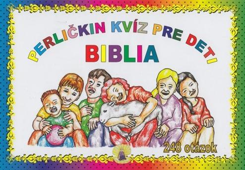 Kniha: Perličkin kvíz pre deti - Biblia - Ingrid Peťkovská