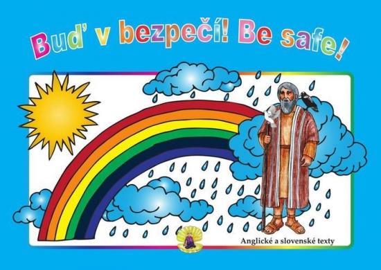 Kniha: Buď v bezpečí! Be safe!autor neuvedený