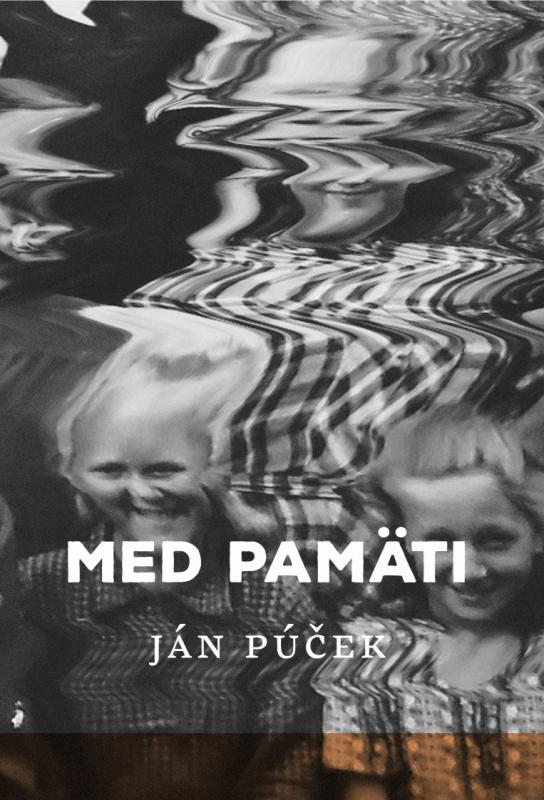 Kniha: Med pamäti - Ján Púček