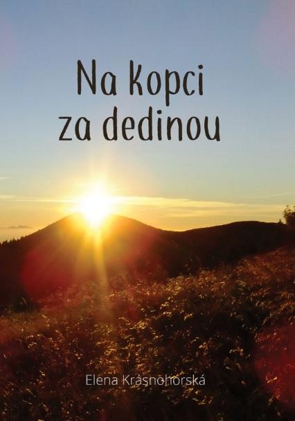 Kniha: Na kopci za dedinou - Elena Krásnohorská