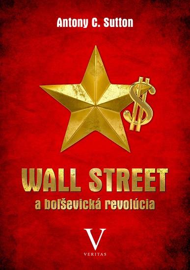 Kniha: Wall Street a boľševická revolúcia - Antony C. Sutton